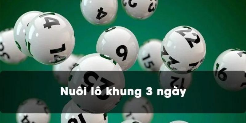 Khái niệm chơi đầu đuôi khung 3 ngày